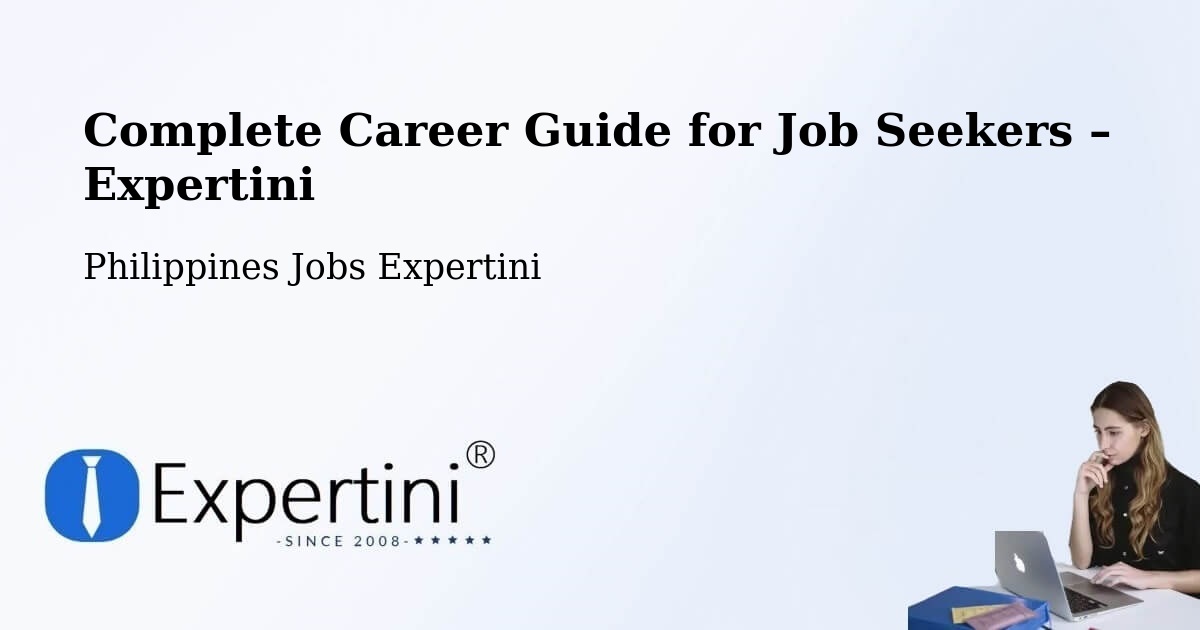 Career Guide for Job Seekers – Dasmariñas - Dasmariñas, Philippines Jobs Expertini