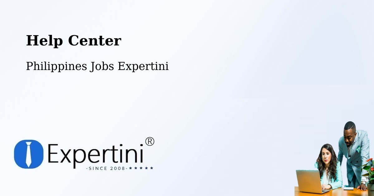 Help Center – Dasmariñas - Philippines Jobs Expertini